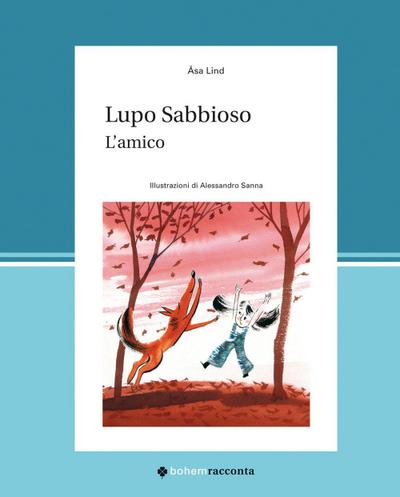 Lupo Sabbioso. L’amico