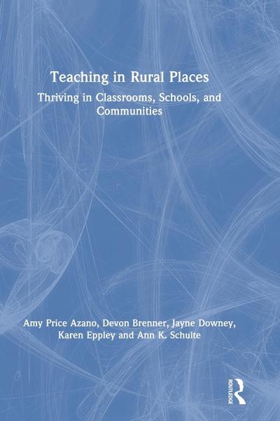 Teaching in Rural Places