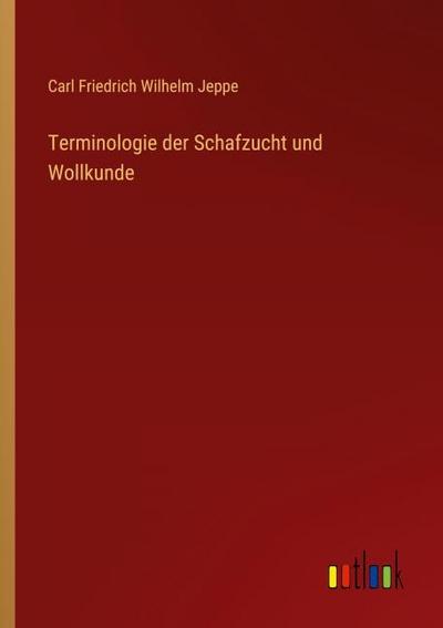 Terminologie der Schafzucht und Wollkunde