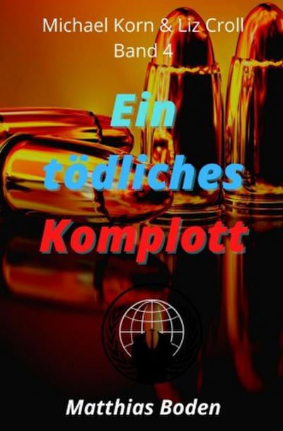 Ein tödliches Komplott