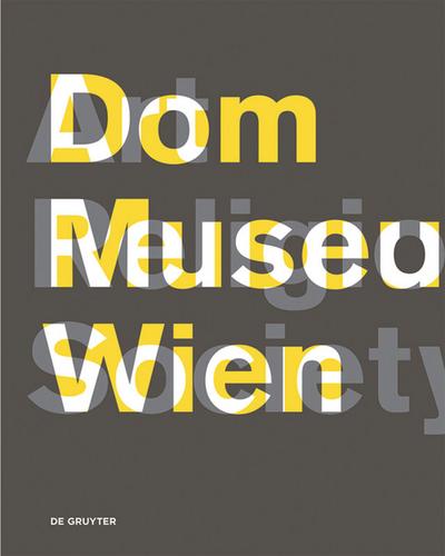 Dom Museum Wien Art, Religion, Society