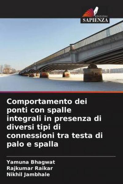 Comportamento dei ponti con spalle integrali in presenza di diversi tipi di connessioni tra testa di palo e spalla