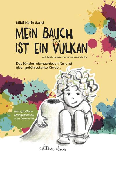 Mein Bauch ist ein Vulkan