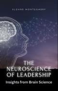 The Neuroscience of Leadership