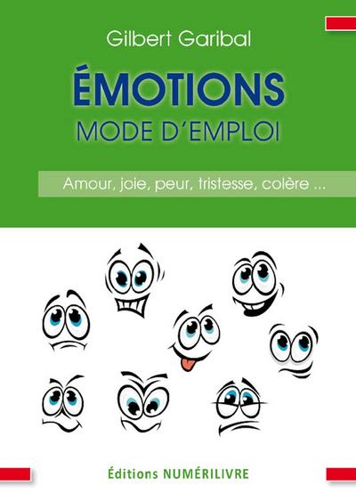 Emotions mode d’emploi