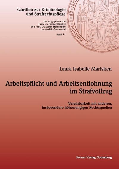 Arbeitspflicht und Arbeitsentlohnung im Strafvollzug