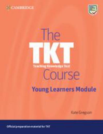 The Tkt Course Young Learners Module