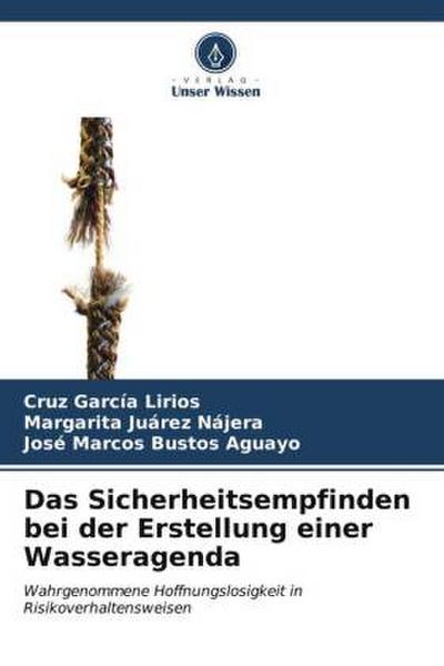 Das Sicherheitsempfinden bei der Erstellung einer Wasseragenda