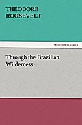 Through the Brazilian Wilderness