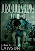 Discouraging at Best