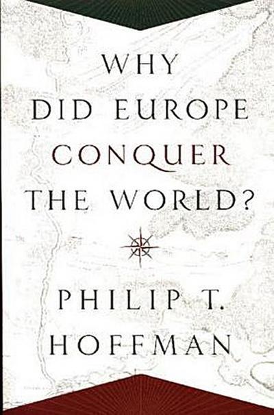 Why Did Europe Conquer the World?