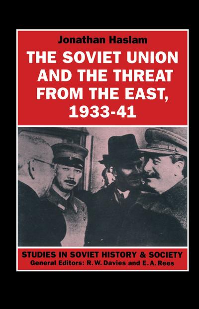 Soviet Union and the Threat from the East, 1933-41