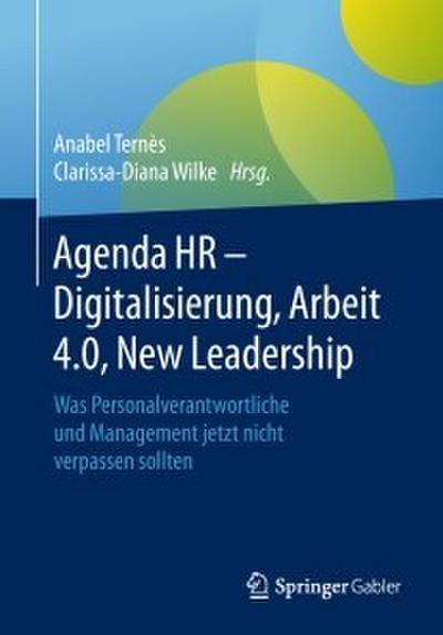 Agenda HR - Digitalisierung, Arbeit 4.0, New Leadership