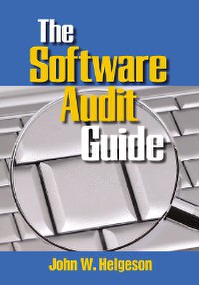 The Software Audit Guide (eBook, PDF) - John W. Helgeson