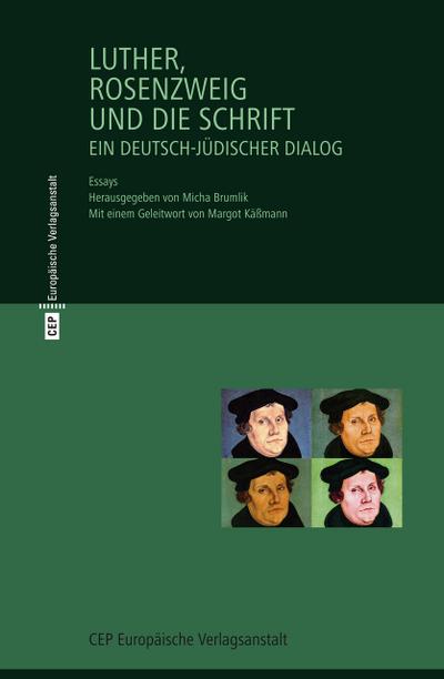 Luther, Rosenzweig und die Schrift