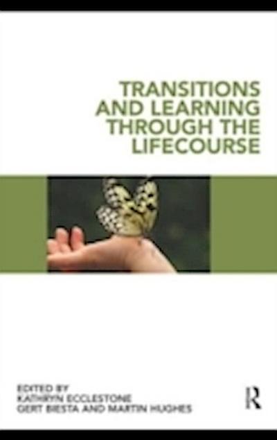 Transitions and Learning through the Lifecourse