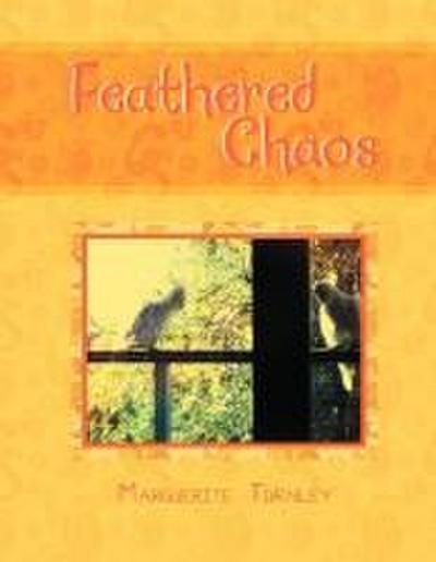 Feathered Chaos