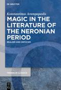Magic in the Literature of the Neronian Period