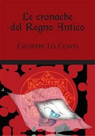 Le cronache del Regno Antico