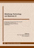 Metallurgy Technology and Materials IX