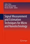 Signal Measurement and Estimation Techniques for M