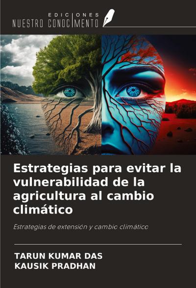 Estrategias para evitar la vulnerabilidad de la agricultura al cambio climático