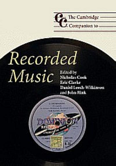 The Cambridge Companion to Recorded Music