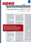 openautomation Fachlexikon 2011/12: Mehr als 2800 Akronyme, Bezeichnungen und Schlüsselwörter aus der Begriffswelt der modernen Automation und Antriebstechnik