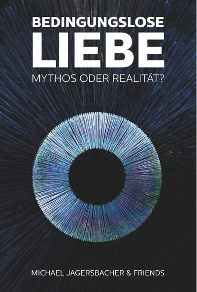 Bedingungslose Liebe - Mythos oder Realität?