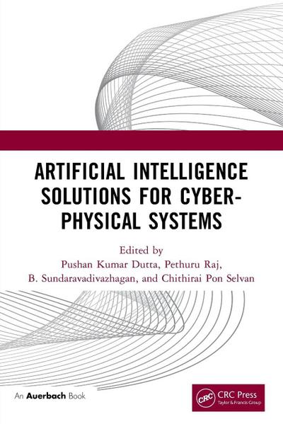 Artificial Intelligence Solutions for Cyber-Physical Systems