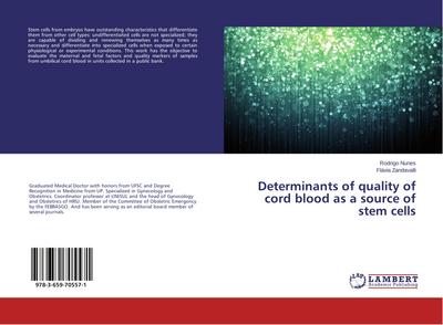 Determinants of quality of cord blood as a source of stem cells
