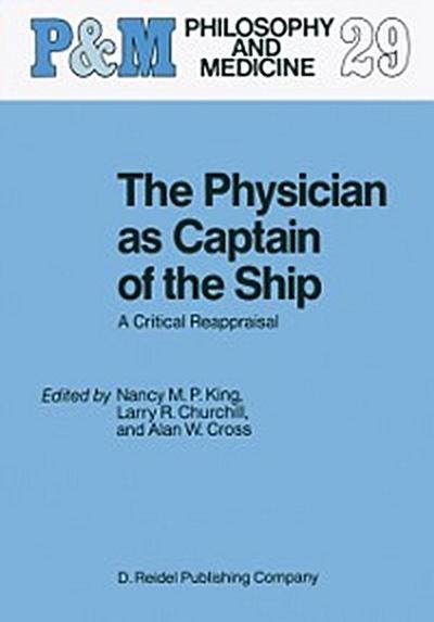 Physician as Captain of the Ship
