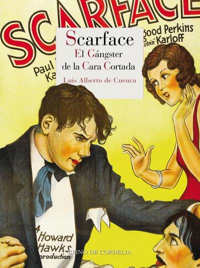 Scarface : el gángster de la cara cortada