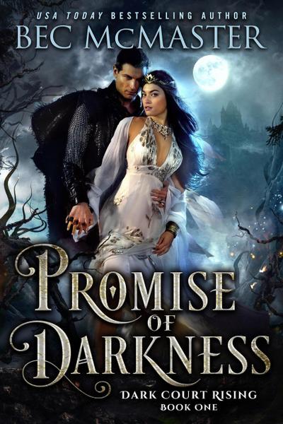 Promise of Darkness (Dark Court Rising, #1)