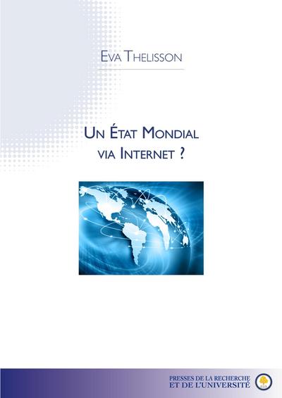 Un Etat Mondial via Internet ?