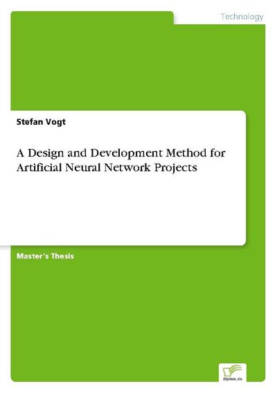 A Design and Development Method for Artificial Neural Network Projects