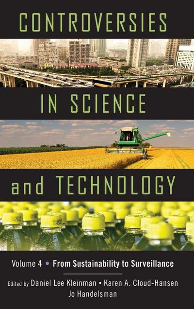 Controversies in Science & Technology, Volume 4