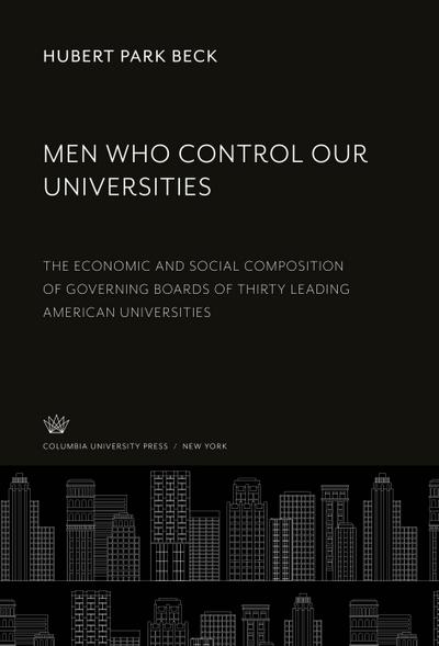 Men Who Control Our Universities
