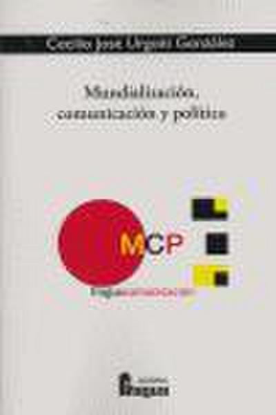 Mundialización, comunicación y política