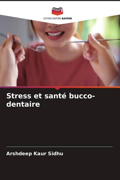 Stress et santé bucco-dentaire