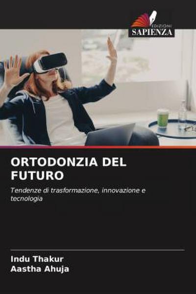 ORTODONZIA DEL FUTURO