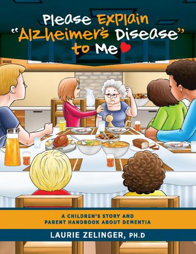 Please Explain Alzheimer’s Disease to Me