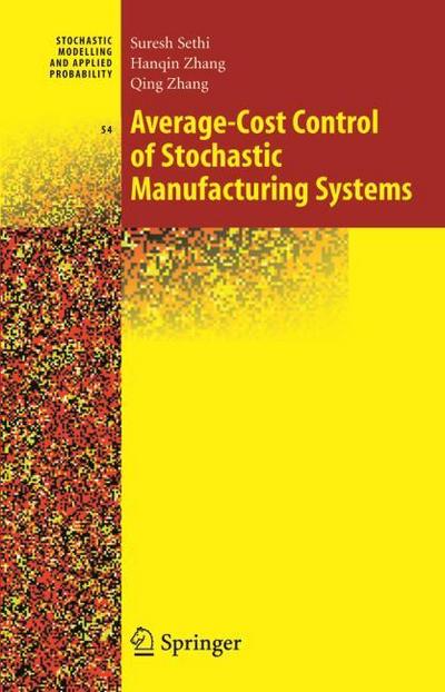 Average-Cost Control of Stochastic Manufacturing Systems