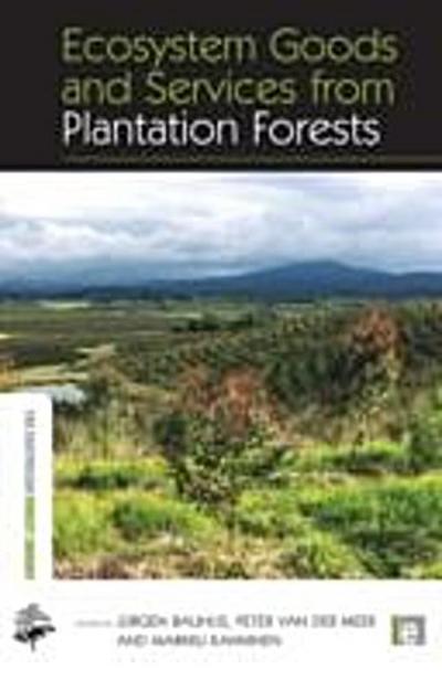 Ecosystem Goods and Services from Plantation Forests