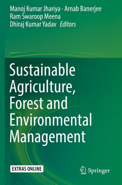 Sustainable Agriculture, Forest and Environmental Management