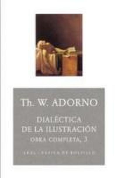 Dialéctica de la Ilustración : fragmentos filosóficos