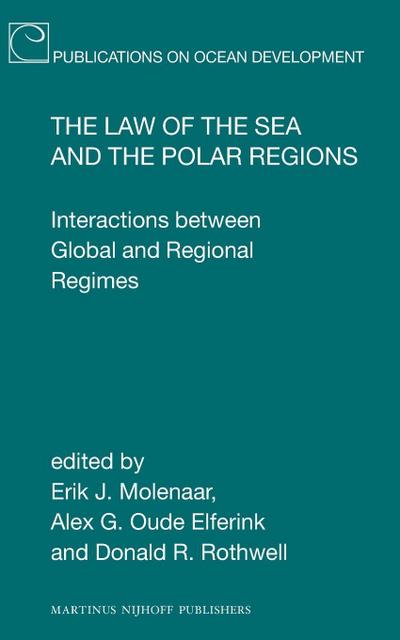 The Law of the Sea and the Polar Regions