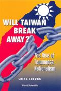 WILL TAIWAN BREAK AWAY