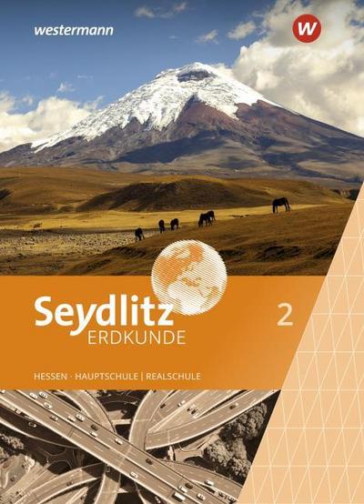 Seydlitz Erdkunde - Ausgabe 2019 für Haupt- und Realschulen in Hessen