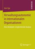 Verwaltungsautonomie in internationalen Organisationen